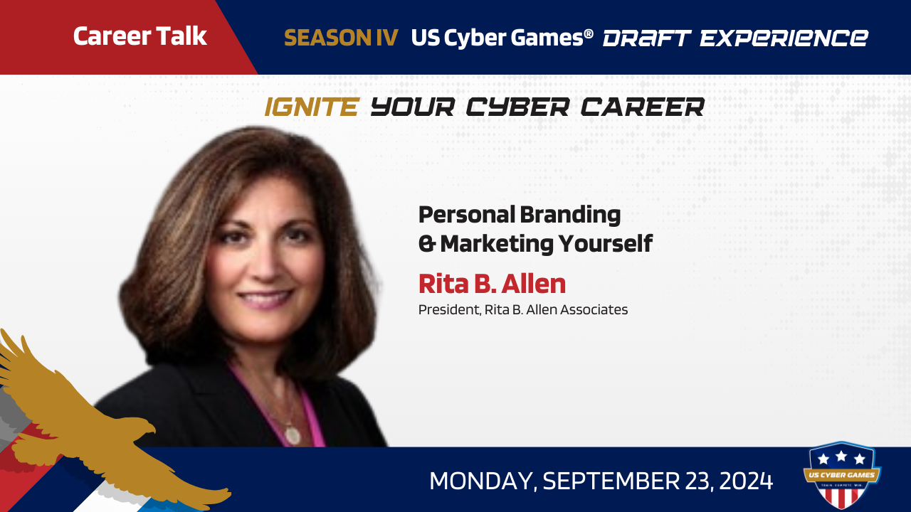 Ignite Your Cyber Career Talk with Rita Allen: Mon 9/23/24