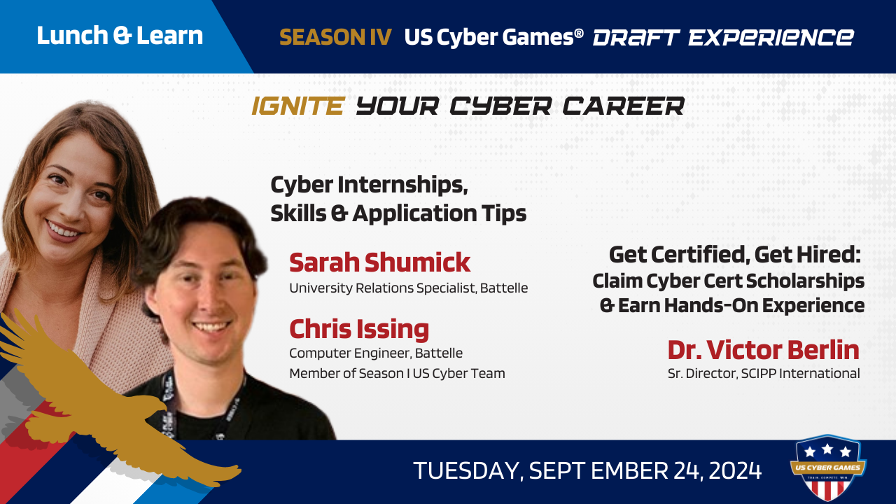 Ignite Your Cyber Career Talks: Tues 9/24/24